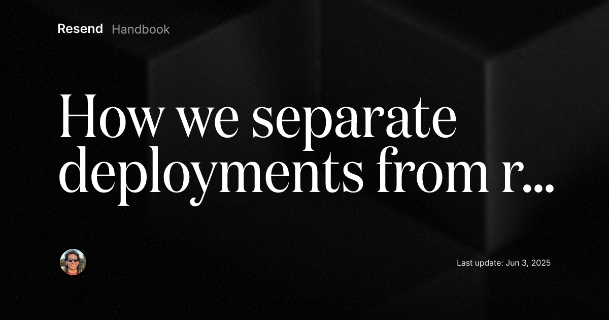 How we separate deployments from releases