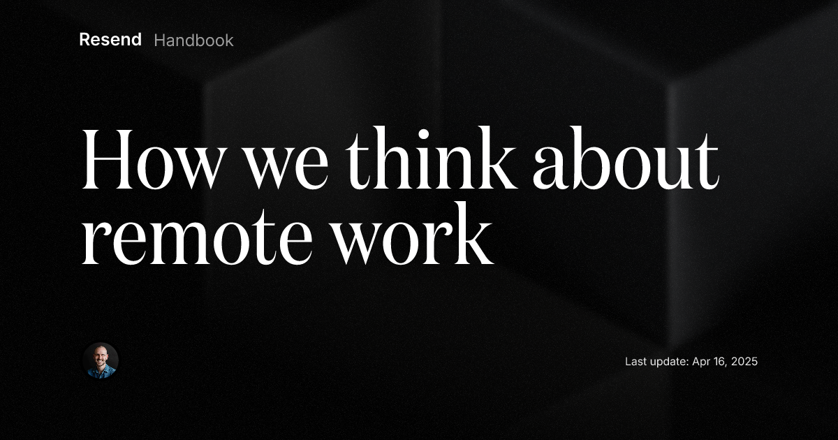 How we think about remote work