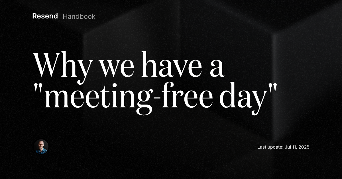 Why we have a "meeting-free day"